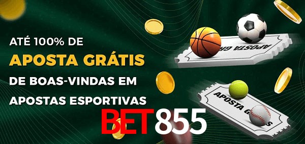 BET855 Ate 100% de Aposta Gratis